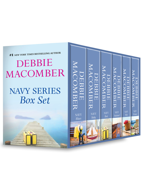 Title details for Debbie Macomber Navy Series Box Set by Debbie Macomber - Available